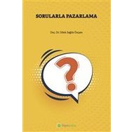 Sorularla Pazarlama - Dilek Sağlık Özçam