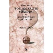 SORULARLA TOPLAM KALITE YÖNETİMİ - MUHITTIN ŞİMŞEK