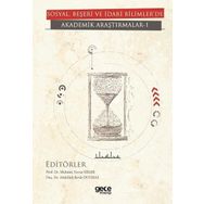 Sosyal, Beşeri Ve İdari Bilimlerde Akademik Araştırmalar 1 - Mehmet Yavuz Erler