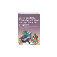 Sosyal Bilgilerde Bilişim Teknolojileri Destekli Materyal Geliştirme - Pegem Akademi Yayıncılık