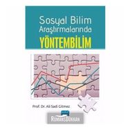 Sosyal Bilim Araştırmalarında Yöntembilim - Ali Sadi Gitmez