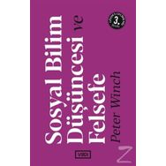 SOSYAL BILIM DÜŞÜNCESİ VE FELSEFE / 2. BASKI - PETER WINCH