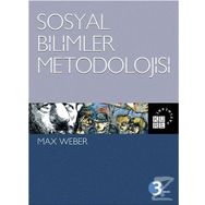 Sosyal Bilimler Metodolojisi - Max Weber