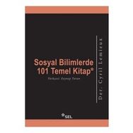 Sosyal Bilimlerde 101 Temel Kitap - Cyril Lemieux