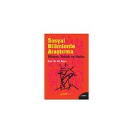 SOSYAL BILIMLERDE ARAŞTIRMA - YÖNTEM, TEKNIK VE İLKELER YÖNTEM, TEKNIK VE İLKELER - ALI BALCI