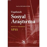 SOSYAL BILIMLERDE ARAŞTIRMA YÖNTEMLERİ SPSS UYGULAMALARI - KOLEKTIF