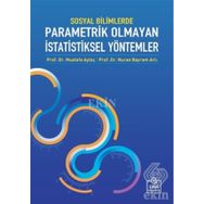 Sosyal Bilimlerde Parametrik Olmayan İstatistiksel Yöntemler - Mustafa Aytaç