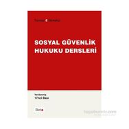 SOSYAL GÜVENLIK HUKUKU DERSLERI - A.CAN TUNCAY ;ÖMER EKMEKÇI