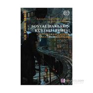 Sosyal Hakların Küreselleşmesi - Sandrine Kott Joelle Droux