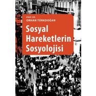 Sosyal Hareketlerin Sosyolojisi - Prof. Dr. Orhan Türkdoğan