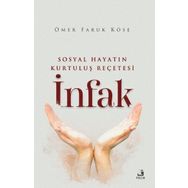 Sosyal Hayatın Kurtuluş Reçetesi İnfak - Fecr Yayınları