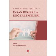 Sosyal Hizmet Çalışmaları-2 İnsan Değeri ve Değerlemeleri - Recep Yıldız