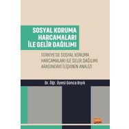Sosyal Koruma Harcamaları İle Gelir Dağılımı Nobel Bilimsel Eserler