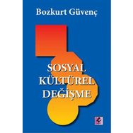 Sosyal Kültürel Değişme - Bozkurt Güvenç