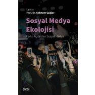 Sosyal Medya Ekolojisi - Şebnem Çağlar