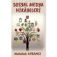 Sosyal Medya Hikayeleri - Abdullah Ayrancı