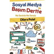 Sosyal Medya İle Başım Dertte - Dilara Polat Dilan Polat