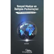 Sosyal Medya ve İletişim Psikolojisi - Ekmel Geçer