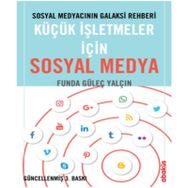 Sosyal Medyacının Galaksi Rehberi - Küçük İşletmeler için Sosyal Medya - Funda Güleç Yalçın
