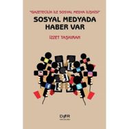 Sosyal Medyada Haber Var - İzzet Taşkıran