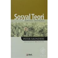 SOSYAL TEORI - PETER SAUNDERS