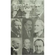 Sosyal Teoride Din - Cevat Özyurt İbrahim Mazman Abdülkadir Zorlu