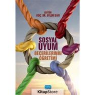 Sosyal Uyum Becerilerinin Öğretimi - Kolektif