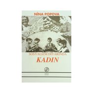 Sosyalizm Diyarında Kadın - Nina Popova