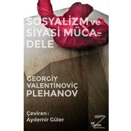 Sosyalizm ve Siyasi Mücadele - georgi valentinovich plekhanov