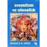 SOSYALIZM VE ULUSALLIK - HORACE B. DAVIS