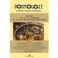 Sosyoloji Günlük Yaşamı Anlamak - Mustafa Çağlayandereli