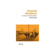 Sosyoloji Günlükleri - Necdet Subaşı