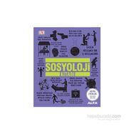 Sosyoloji Kitabı - Christopher Thorpe Marcus Weeks Chris Yuill Mitchell Hobbs Megan Todd Sarah Tomley