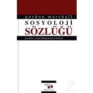 SOSYOLOJI SÖZLÜĞÜ - GORDON MARSHALL