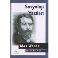 Sosyoloji Yazıları - Max Weber