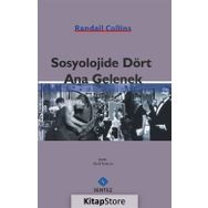 Sosyolojide Dört Ana Gelenek - Randall Collins