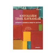 Sosyolojide Temel Kavramlar - Anthony Giddens Philip W. Sutton