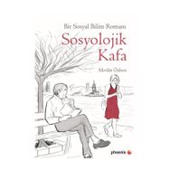 Sosyolojik Kafa - Mevlüt Özben