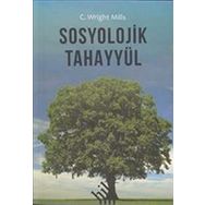 Sosyolojik Tahayyül - C. Wright Mills