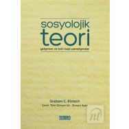Sosyolojik Teori - Graham Charles Kinloch