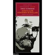 Sosyolojik Yöntemin Kuralları - Emile Durkheim