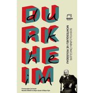 Sosyolojinin Öncüleri: Montesquieu Ve Rousseau - Emile Durkheim