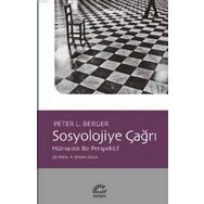 Sosyolojiye Çağrı - Peter L. Berger