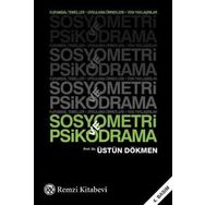 Sosyometri ve Psikodrama - Üstün Dökmen