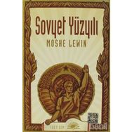 SOVYET YÜZYILI - MOSHE LEWIN