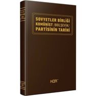 Sovyetler Birliği Komünist Bolşevik Partisinin Tarihi - kollektif