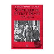 Sovyetler'de Fetret Devri 1923-1924 - Edward Hallett Carr
