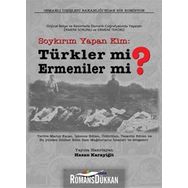 SOYKIRIM YAPAN KIM TÜRKLER MI ERMENILER MI? - HASAN KARAYİĞİT
