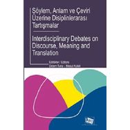 Söylem Anlam ve Çeviri Üzerine Disiplinlerarası Tartışmalar - Didem Tuna