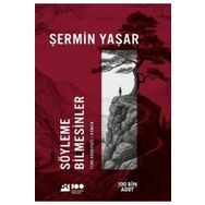 Söyleme Bilmesinler - Şermin Yaşar